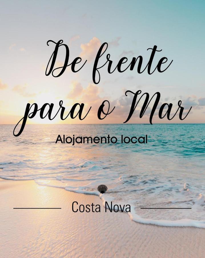 De Frente Para O Mar Кошта-Нова Экстерьер фото